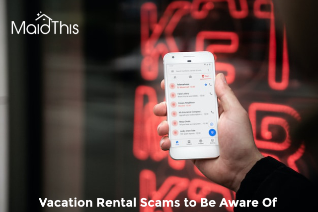 Vacation Rental Scams to Be Aware Of