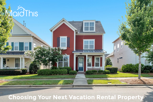 Choosing Your Next Vacation Rental Property