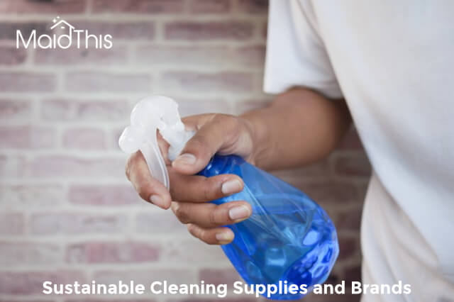 Sustainable Cleaning Supplies and Brands
