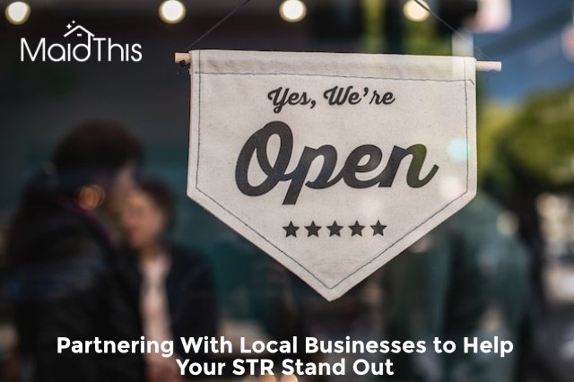 Partnering With Local Businesses To Help Your STR Stand Out