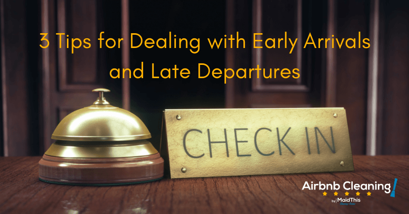 airbnb late check-out early check-in